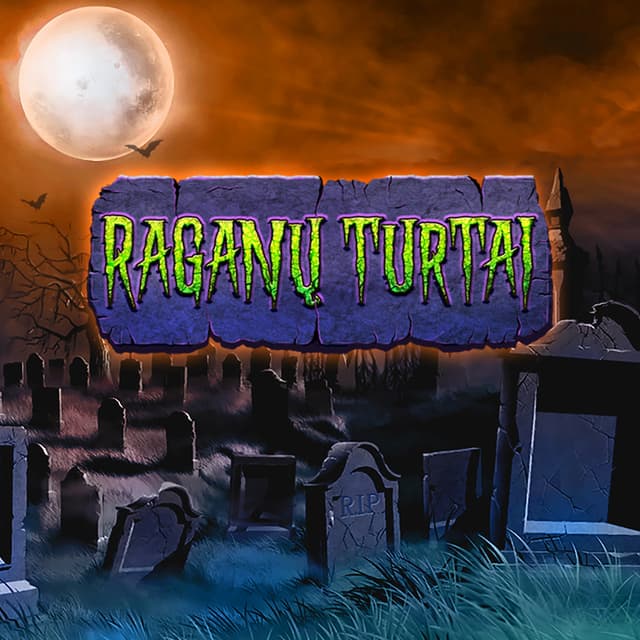 RAGANŲ TURTAI