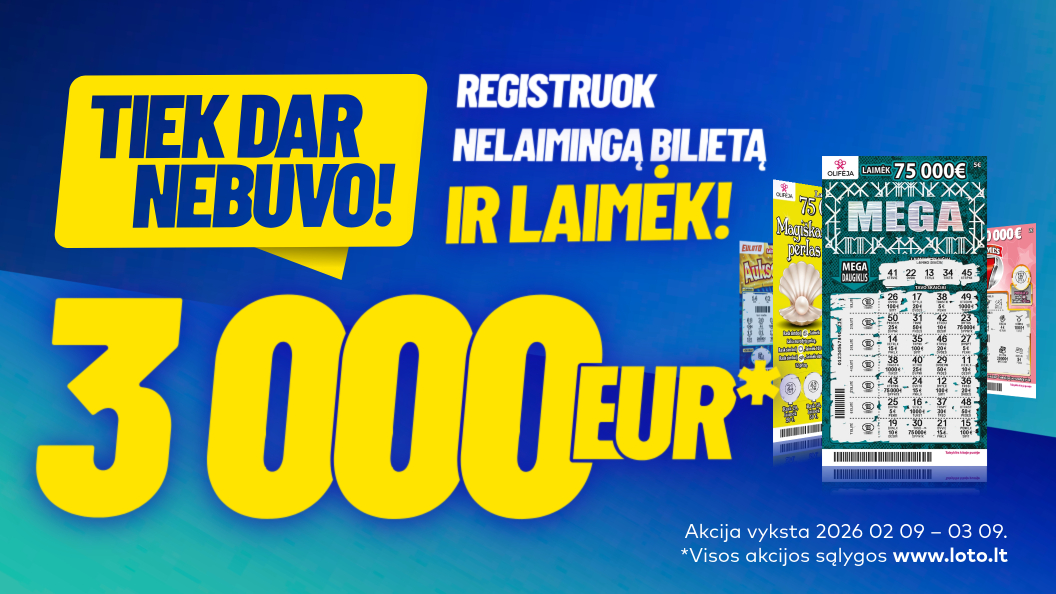 https://loto.lt/files/news/LT999_RKL00347_momentine_antras_sansas_2026_02_09-2026_03_09_KV4-1056x594-Lithuanian-1_6980adcdd3f29.jpg